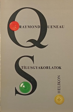 Raymond Queneau - St�lusgyakorlatok