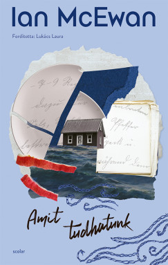 Ian McEwan - Amit tudhatunk