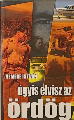 Nemere Istvn - gyis elvisz az rdg