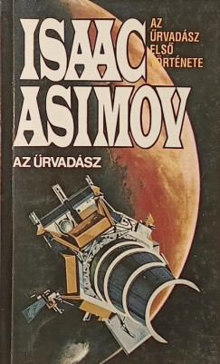 Isaac Asimov - Az Űrvadász