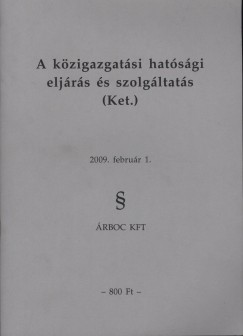 Kzigazgatsi hatsgi eljrs s szolgltats