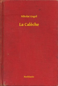 Nikolai Gogol - La Caleche