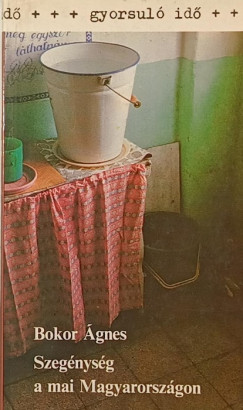 Bokor gnes - Szegnysg a mai Magyarorszgon