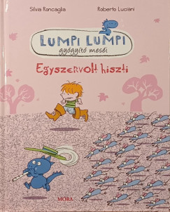 Luciani Roberto - Silvia Roncaglia - Egyszervolt hiszti