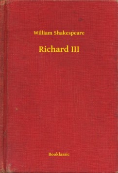 William Shakespeare - Richard III