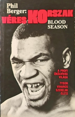 Phil Berger - V�res KOrszak - Blood Season