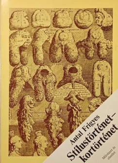 Antal Frigyes - Stílustörténet - kortörténet