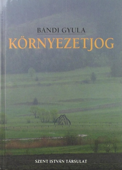 Bándi Gyula - Környezetjog