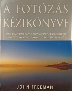 John Freeman - A fot�z�s k�zik�nyve