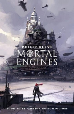 Philip Reeve - Mortal Engines