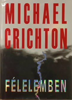 Michael Crichton - Flelemben