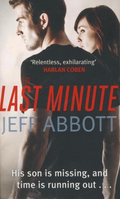 Jeff Abbott - The Last Minute