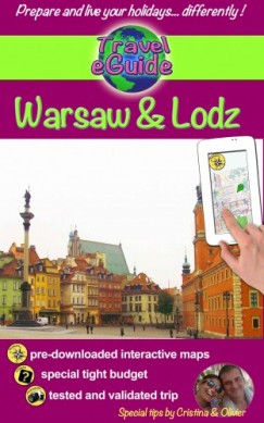 Cristina Rebier Cristina Rebiere Olivier Rebiere - Travel eGuide: Warsaw & Lodz