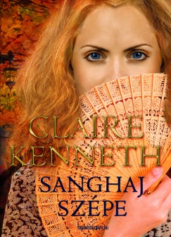 Claire Kenneth - Sanghaj szpe