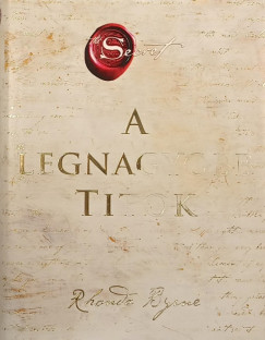 Rhonda Byrne - A legnagyobb Titok