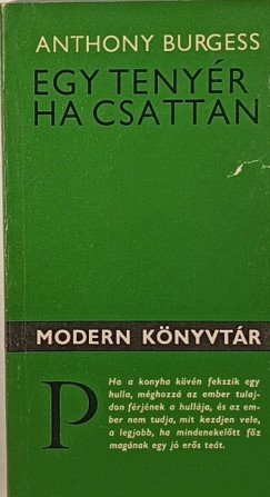 Anthony Burgess - Egy tenyér ha csattan