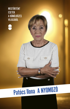 Dr. Patcs Ilona - A nyomoz