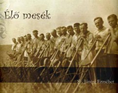 Sz. J�nosi Erzs�bet - �l� mes�k