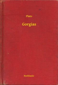, Plato - Plato - Gorgias