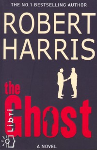 Robert Harris - The Ghost