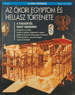 Pierre Marchand  (Szerk.) - Az kori Egyiptom s Hellsz trtnete