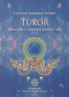 Csögyal Namkhai Norbu - A tükör