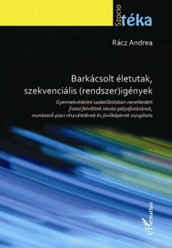 Rcz Andrea - Barkcsolt letutak, szekvencilis(rendszer)ignyek