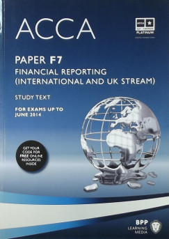 ACCA Paper F7 Financial Reporting (International and UK Stream)