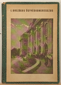 I. Orszgos gyvdkongresszus