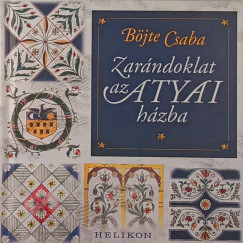 Böjte Csaba - Zarándoklat az atyai házba