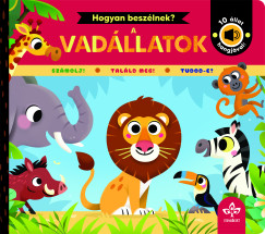 Amy Mchugh - Rebecca Weerasekera - Hogyan beszlnek? -  A vadllatok