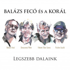 Balzs Fec - Korl - Legszebb dalaink - CD+DVD