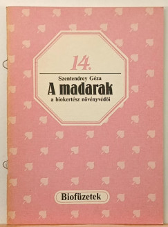 A madarak a biokert�sz n�v�nyv�d�i