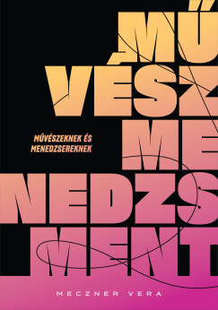 Meczner Vera - Művészmenedzsment