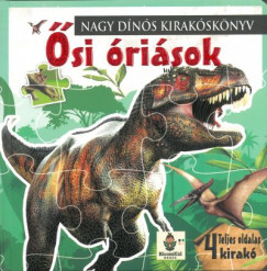 Nagy Dínós kirakós könyv - Ősi óriások