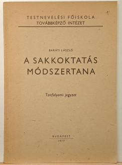 Bar�ti L�szl� - A sakkoktat�s m�dszertana