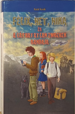 Rafal Kosik - Flix, Net, Nika s a lthatatlan emberek bandja