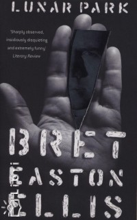 Bret Easton Ellis - Lunar Park