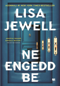 Lisa Jewell - Ne engedd be