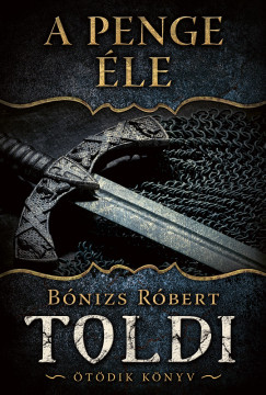 Bónizs Róbert - A penge éle