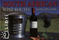 Kolozsvri Ildik - South African Wine Routes with GPS Guide