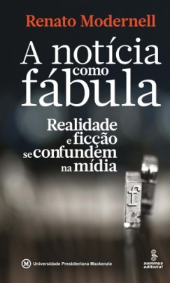 Renato Modernell - A not�cia como f�bula