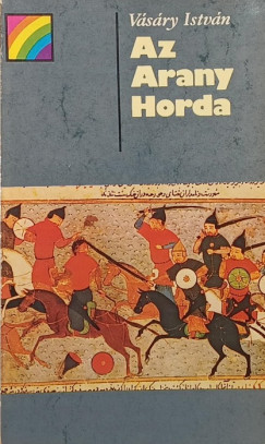 Vásáry István - Az Arany Horda