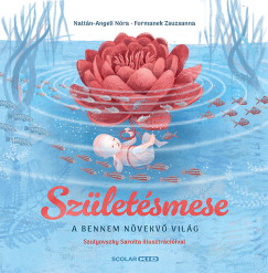 Formanek Zsuzsanna - Nattán-Angeli Nóra - Születésmese