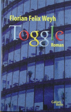 Florian Felix Weyh - Toggle