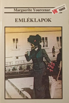 Marguerite Yourcenar - Emléklapok