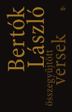 Bert�k L�szl� - �sszegy�jt�tt versek