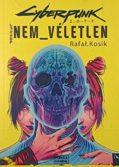 Rafal Kosik - Cyberpunk 2077 - Nem véletlen