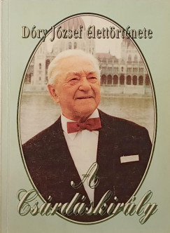 Dry Jzsef - A Csrdskirly (dediklt)