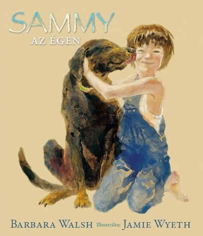 Barbara Walsh - Sammy az égen